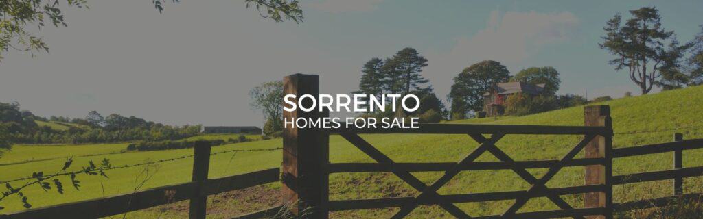 Sorrento Homes for Sale